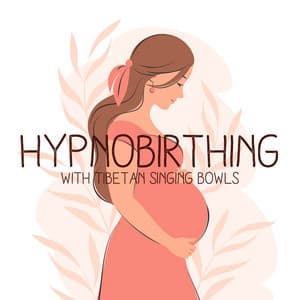 Hypnobirthing with Tibetan Singing Bowls - Hypnobirthing Music Company
