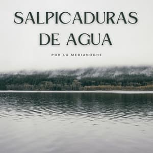 Salpicaduras De Agua Por La Medianoche - Ciencia del Agua