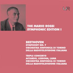 Beethoven: Symphony No. 7, Op. 92 & Triple Concerto, Op. 56 - Ludwig van Beethoven