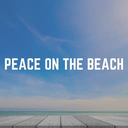 Peace on the Beach - Sonidos De Agua