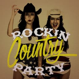 Rockin' Country Party - Country Rock Party