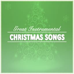 Great Instrumental Christmas Songs - Piano Christmas