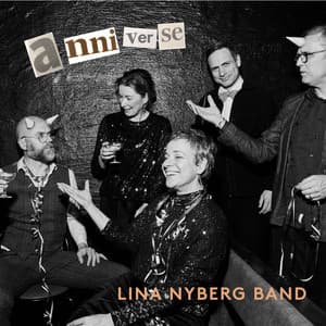 Anniverse - Lina Nyberg