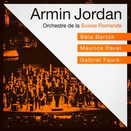 Orchestre de la suisse romande, béla bartók, maurice ravel, gabriel fauré - Orchestre de la Suisse Romande