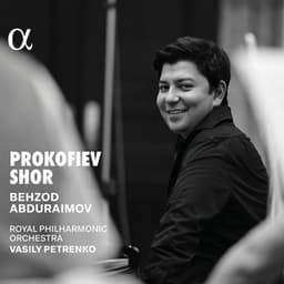 Prokofiev & Shor - Behzod Abduraimov