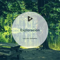 Exploración - Lullify Español