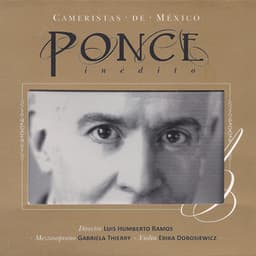 Ponce Inédito - Manuel Ponce