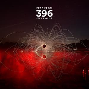 Free From Fear & Guilt: 396 Hz - CalmWaves