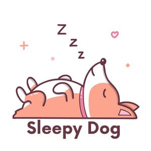 Sleepy Dog - Sleepy Dog