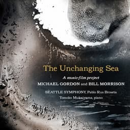 The Unchanging Sea - Michael Gordon