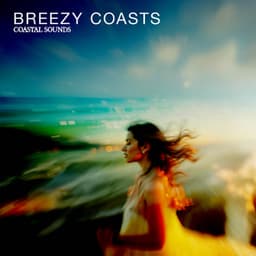 Breezy Coasts - Coastal Sounds