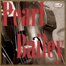 Nobody Makes a Pass at Me - Pearl Bailey