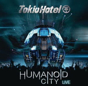 Humanoid City Live - Tokio Hotel