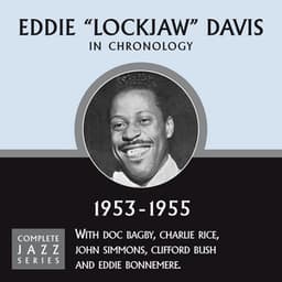 Complete Jazz Series 1953 - 1955 - Eddie "Lockjaw" Davis