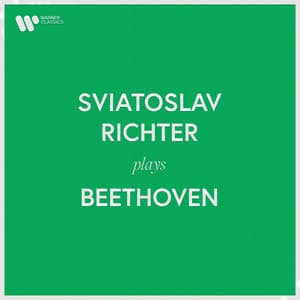 Sviatoslav Richter Plays Beethoven - Ludwig van Beethoven