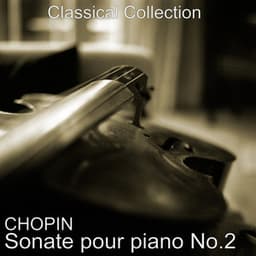 Chopin: Sonate Op. 35, Berceuse Op. 57, Valse Op. 64, Impomptu No. 2, Nocturnes No. 2, Mazurkas - Frédéric Chopin