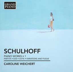 Schulhoff: Piano Works, Vol. 1 - Erwin Schulhoff