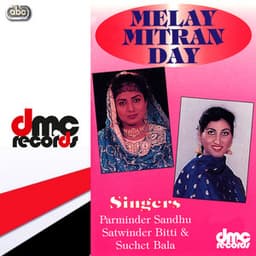Mele Mitran Day - Parminder Sandhu