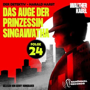 Das Auge der Prinzessin Singawatha - Der Detektiv-Harald Harst