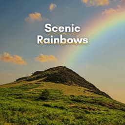 Scenic Rainbows - Loopable Rain Sounds