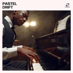 Pastel Drift - Pianobar Moods