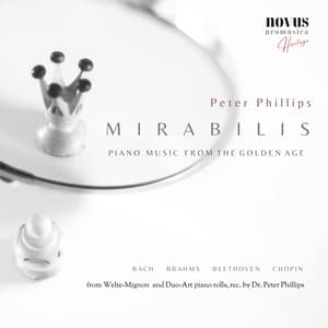 Mirabilis - Piano Essentials from the Golden Age - Peter Phillips