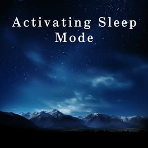 Activating Sleep Mode - Relaxing BGM Project