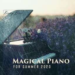 Magical Piano for Summer 2020 - Kenny Bern