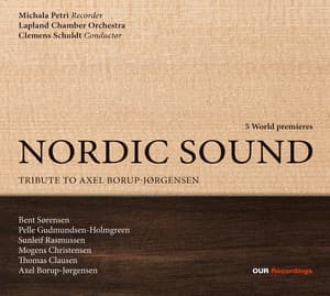 Nordic Sound: Tribute to Axel Borup-Jørgensen - Michala Petri