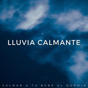Lluvia Calmante: Calmar A Tu Bebé Al Dormir - Juegos de lluvia