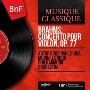Brahms: Concerto pour violon, Op. 77 - Johannes Brahms