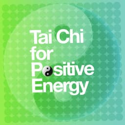 Tai Chi for Positive Energy - Tai Chi Chuan