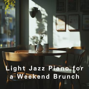 Light Jazz Piano for a Weekend Brunch - LOVE BOSSA