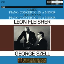 Grieg & Schumann: Piano Concertos - Leon Fleisher