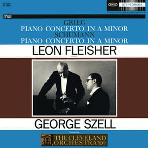 Grieg & Schumann: Piano Concertos - Leon Fleisher