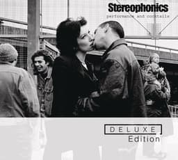 Performance And Cocktails - Stereophonics