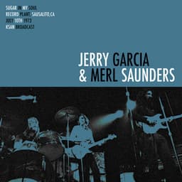 Sugar In My Soul - Jerry Garcia