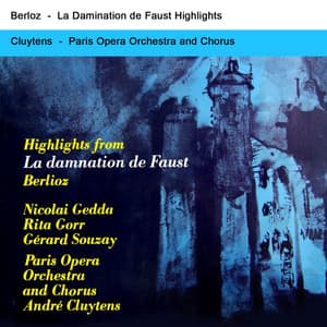 Highlights From La Damnation De Faust - Hector Berlioz