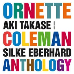 Ornette Coleman Anthology - Aki Takase