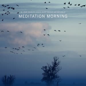 Meditation Morning - Dr. John Douglas