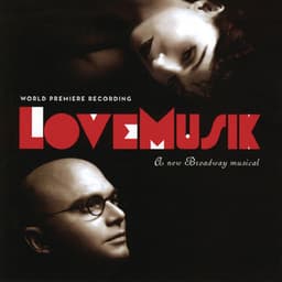 LoveMusik - Kurt Weill