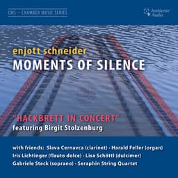 Moments of Silence - Enjott Schneider