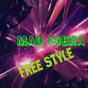 Free Style - Mad Cobra