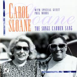 The Songs Carmen Sang - Carol Sloane