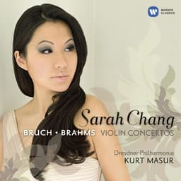 Bruch & Brahms: Violin Concertos - Sarah Chang