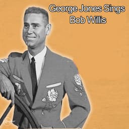 George Jones Sings Bob Willis - George Jones