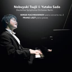 Piano concerto no. 2 & Piano Pieces - Nobuyuki Tsujii