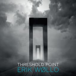 Threshold Point - Erik Wøllo