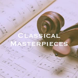 Classical Masterpieces - Exam Study Classical Music Orchestra