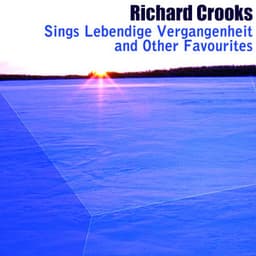 Richard Crooks sings Lebendige Vergangenheit and Other Favourites - Gaetano Donizetti